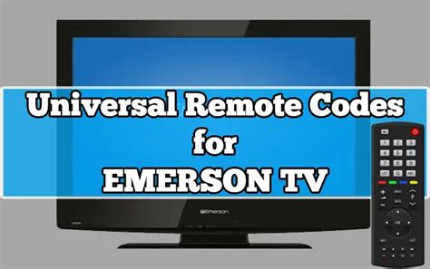 4 Codes For Emerson Tv Universal Remote Control