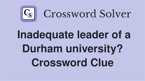 5 Clues To The Inadequate Leader Of Durham University