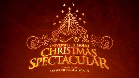 6 Ways To Enjoy University Of Mobile Christmas Spectacular