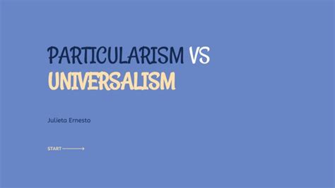 7 Key Differences: Universalism Vs Particularism