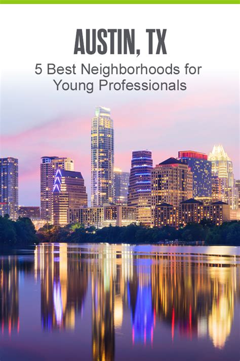 Best Neighborhoods In Austin For Young Professionals To Thrive