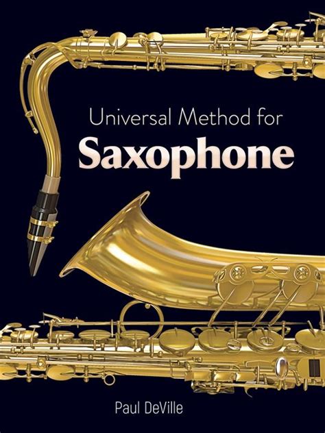 Mastering Saxophone With A Universal Method