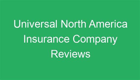 Universal North American Insurance Company Review