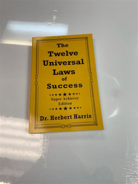 Unlocking The Twelve Universal Laws Of Success