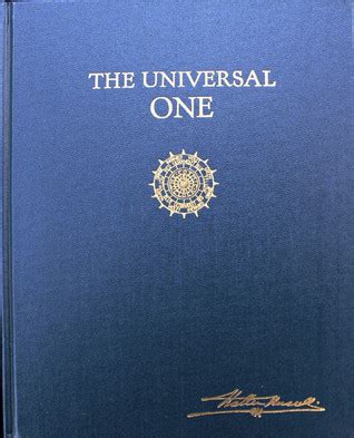 Unlocking The Universe: The Universal One By Walter Russell